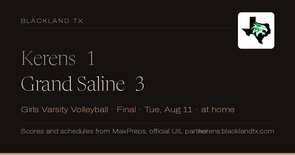Kerens 1, Grand Saline 3